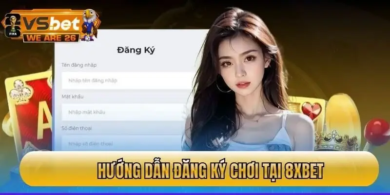Các bước đăng ký chơi nhanh cho newbie