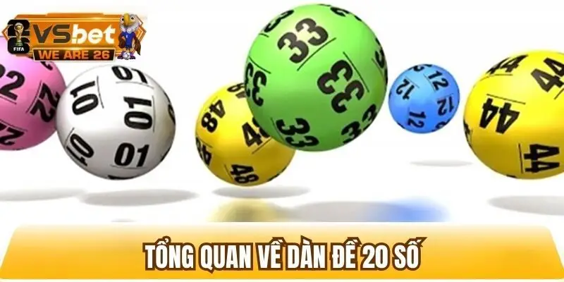 Giới thiệu về dàn đề 20 số