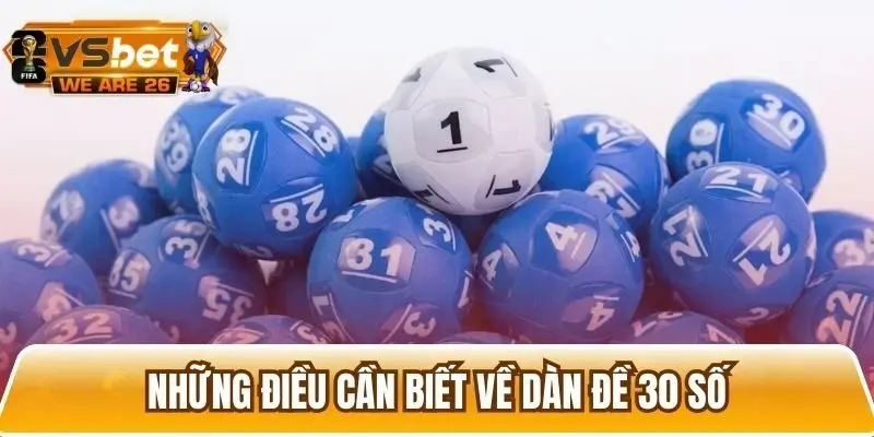 Đôi nét về dàn đề 30 số