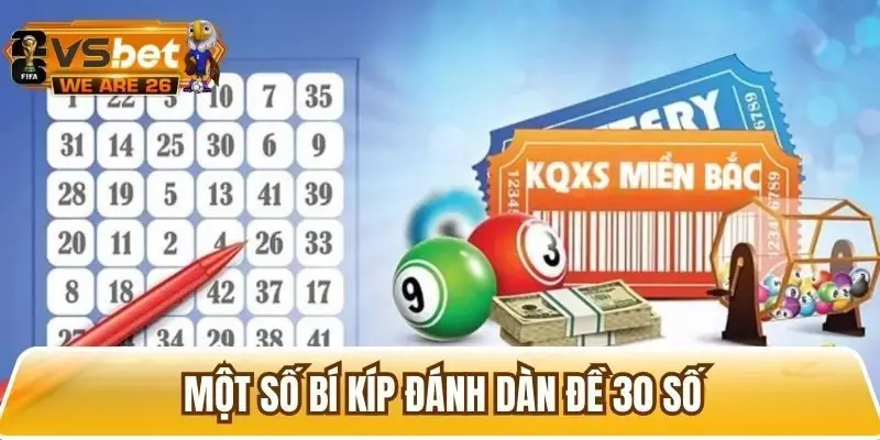 Tổng hợp các bí kíp đánh dàn 30 số bất bại