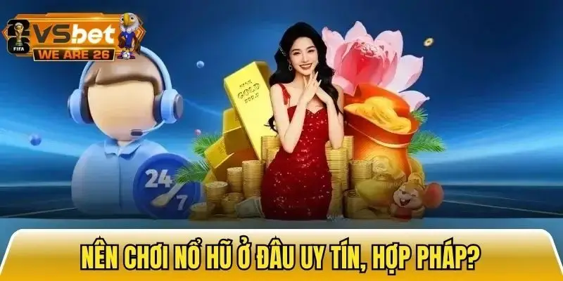 Top nhà cái nổ hũ uy tín hàng đầu 2025